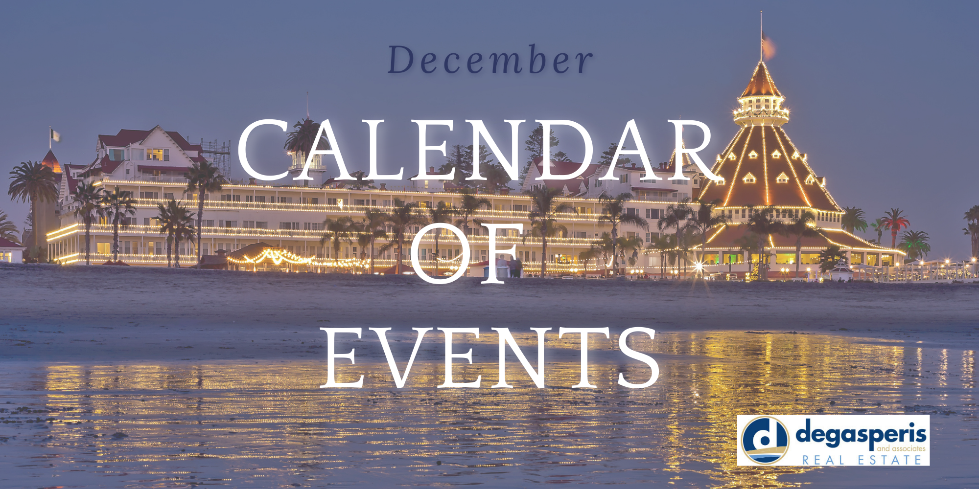 Karen DeGasperis San Diego December Calendar of Events