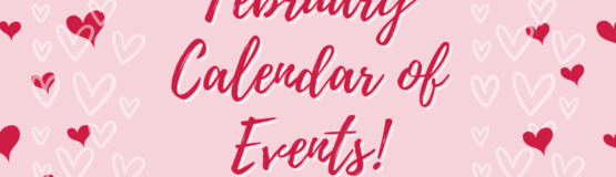 Karen DeGasperis February Calendar of Events